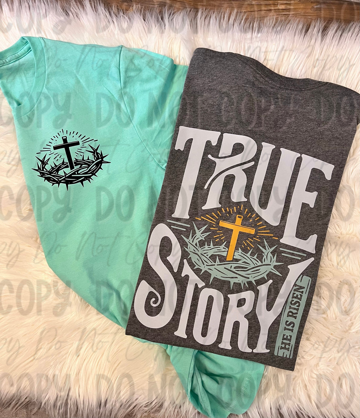 True Story - He Is Risen - Tee