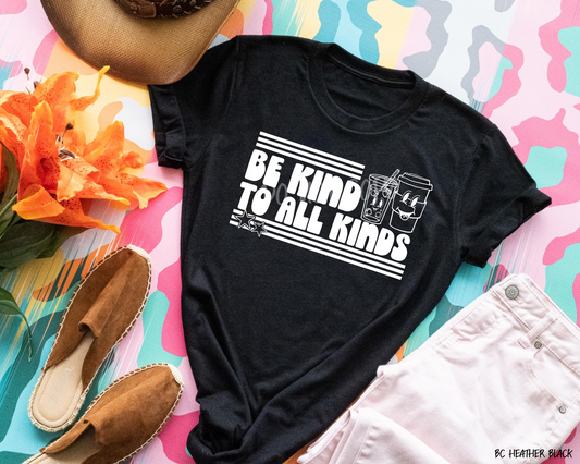 Be Kind To All Kinds