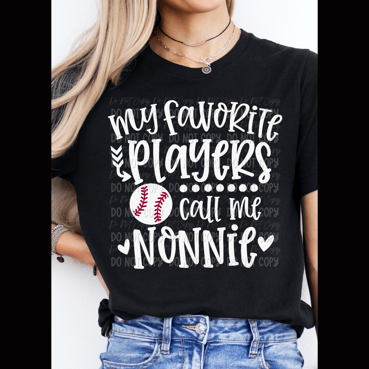 My Favorite Players Call Me Nonnie || Baseball || White Design || Tee