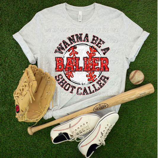 Wanna Be Baller Shot Caller || Faux Glitter || Tee