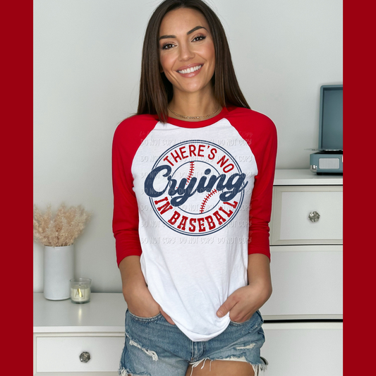 There’s No Crying In Baseball || Tee