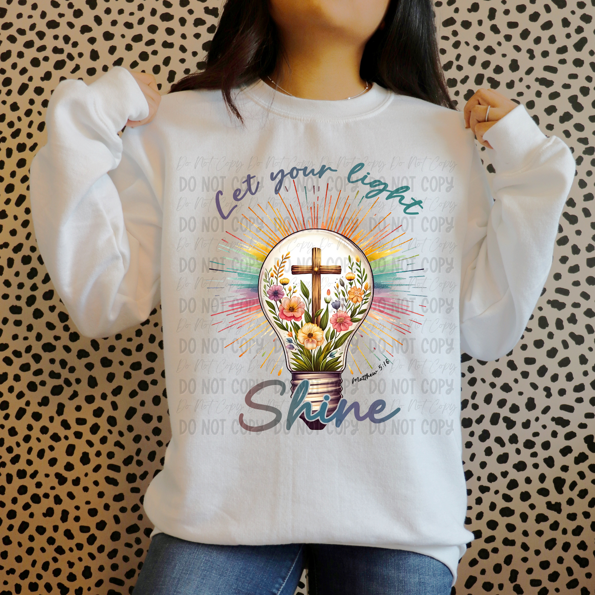 Let Your Light Shine || Sweatshirt Or Hoodie