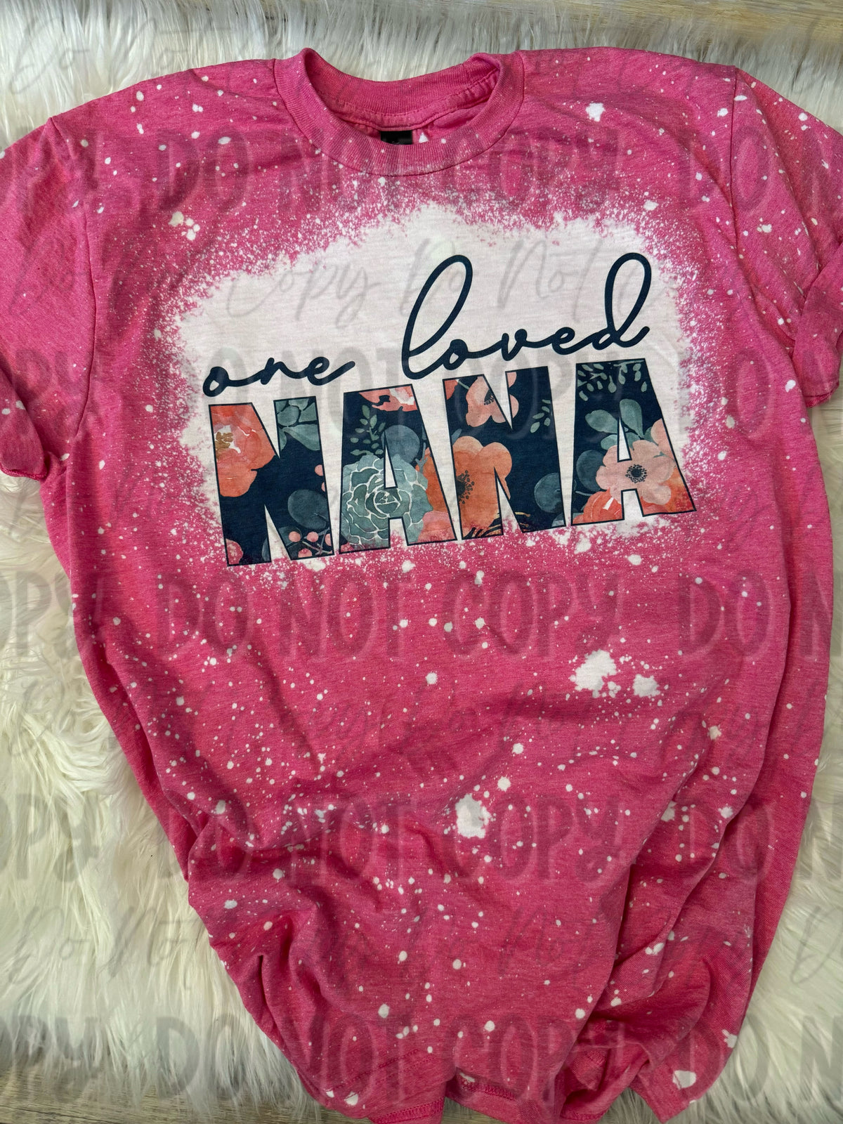 One Loved Nana Bleached Tee