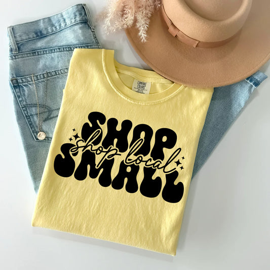 Shop Small Shop Local - Tee