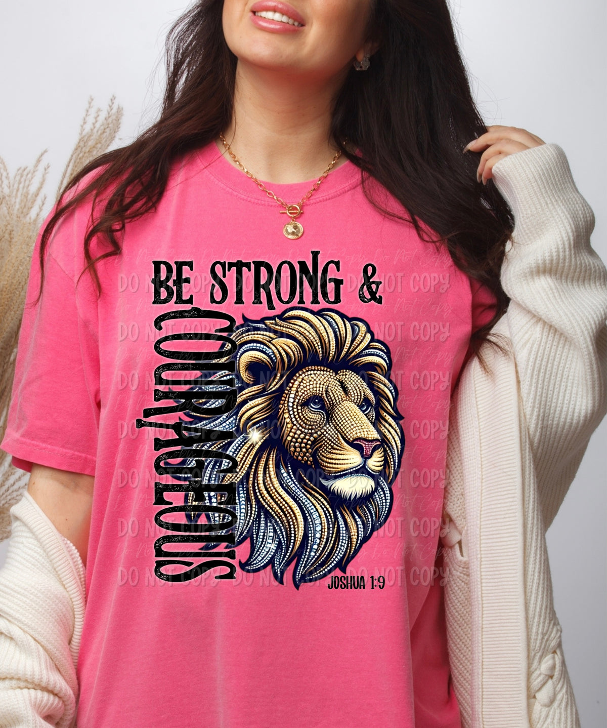 Be Strong & Courageous | Joshua 1:9 - Tee