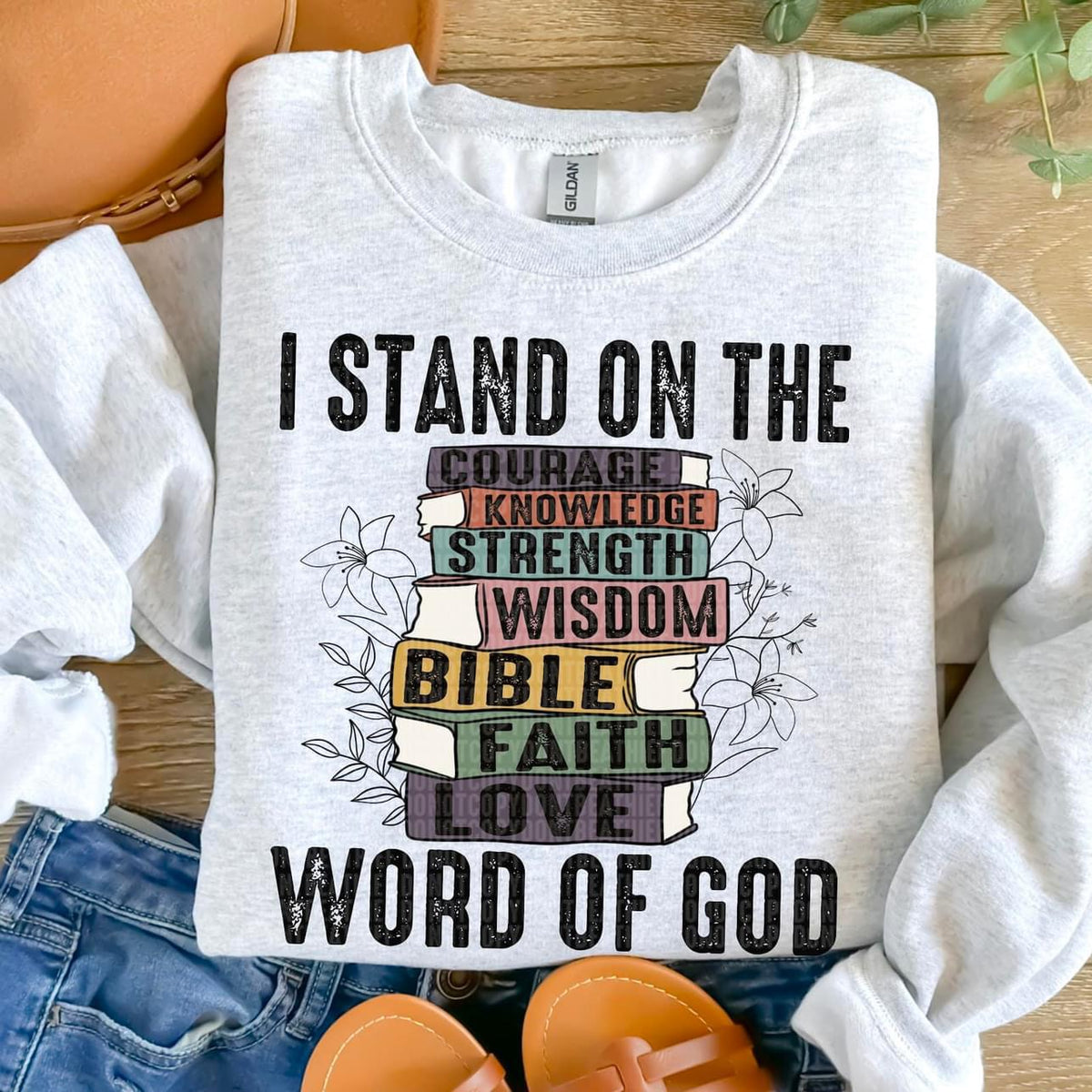 I Stand On The Word Of God Floral - Sweatshirt