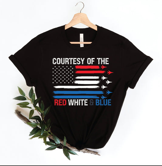 Courtesy Of The Red White & Blue  - Tee