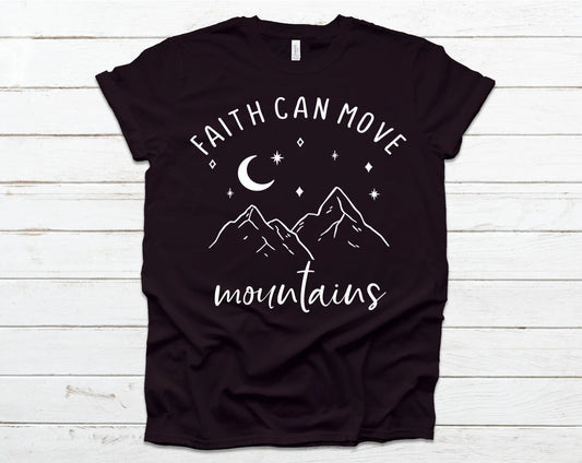 Faith Can Move Mountains - Tee