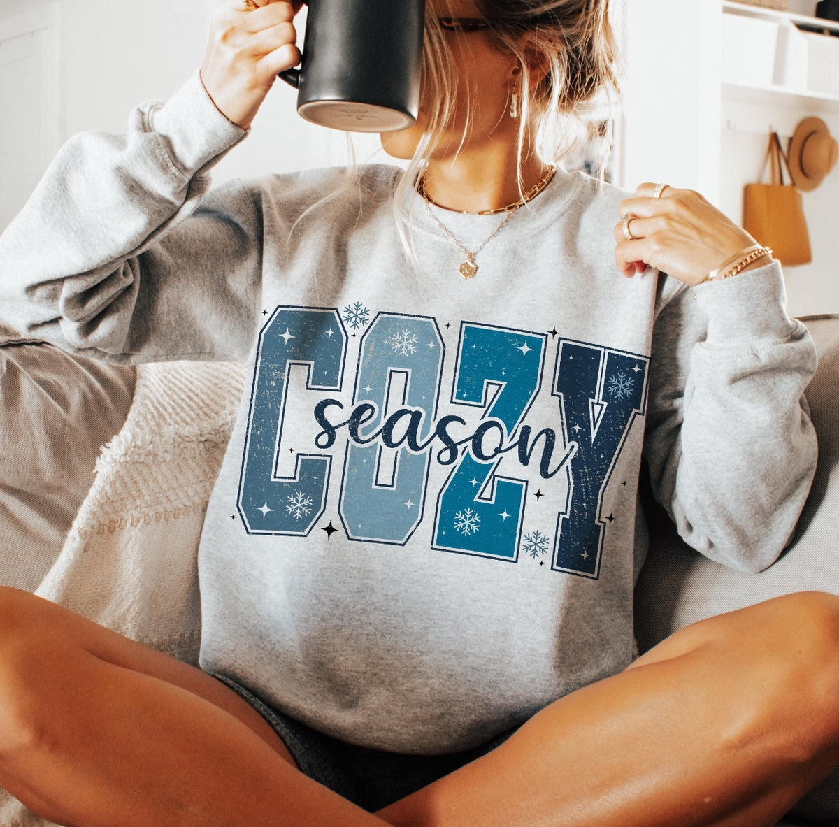 Cozy Season || Sweatshirt Or Hoodie