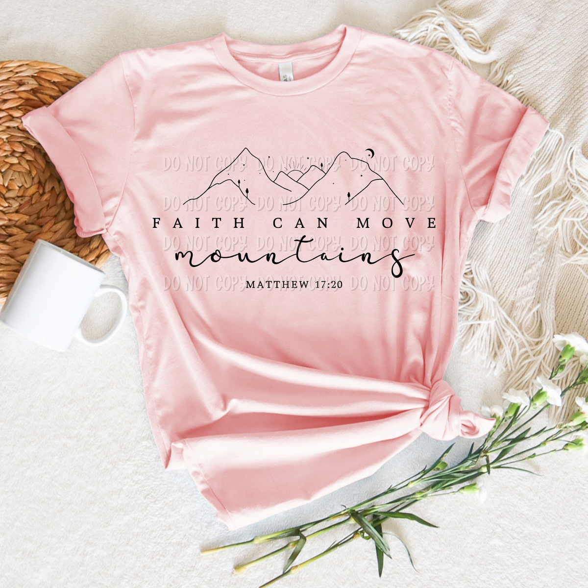 Faith Can Move Mountains || Matthew 17:20 || Tee
