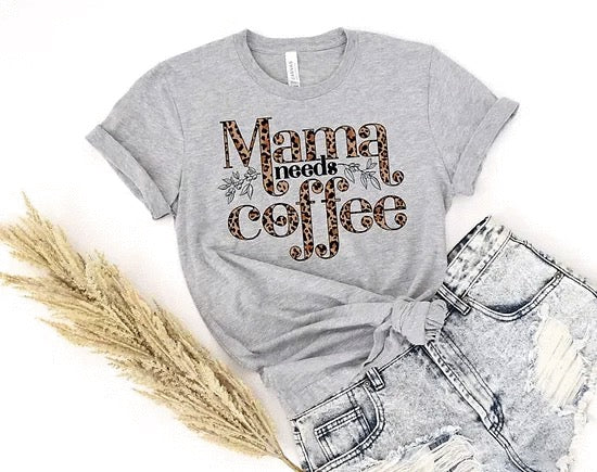 Mama Needs Coffee