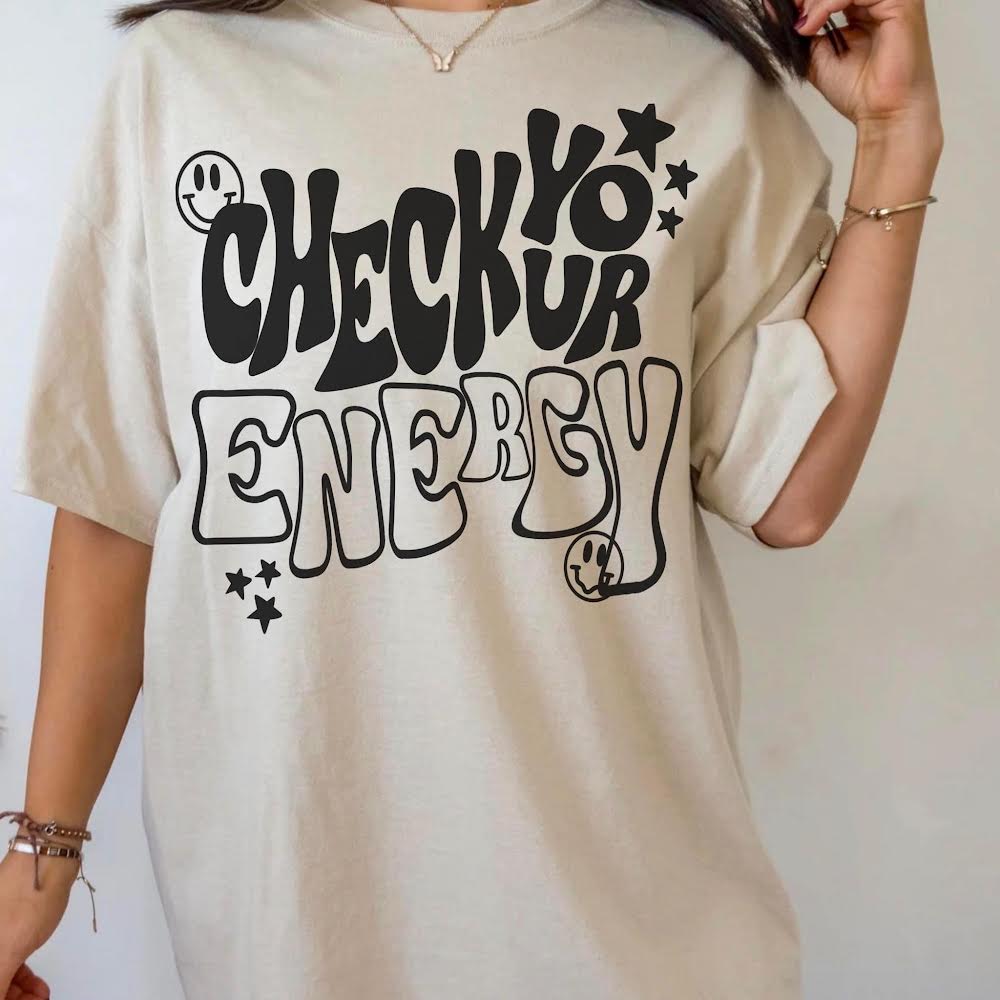 Check Your Energy - Black Print