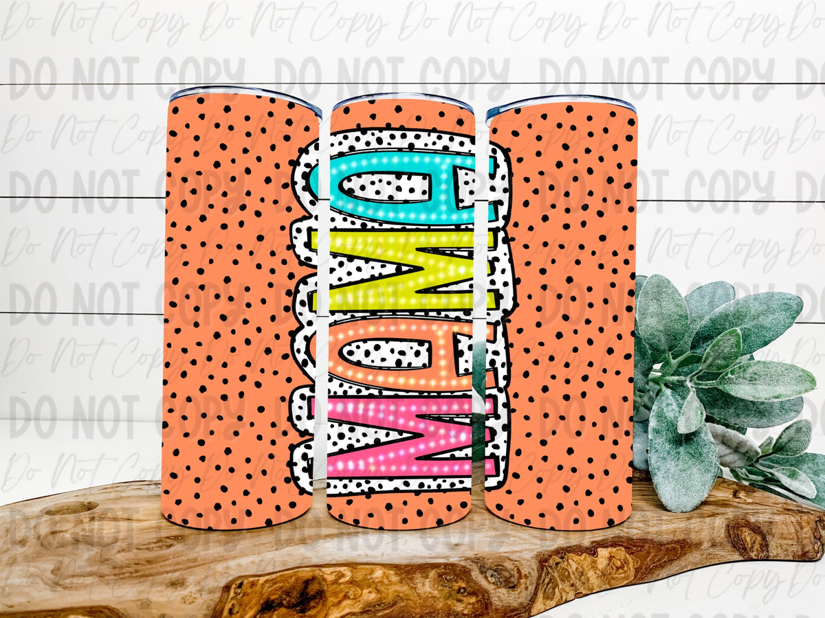 Mama Dalmatian Dot Tumbler - Choose Your Color