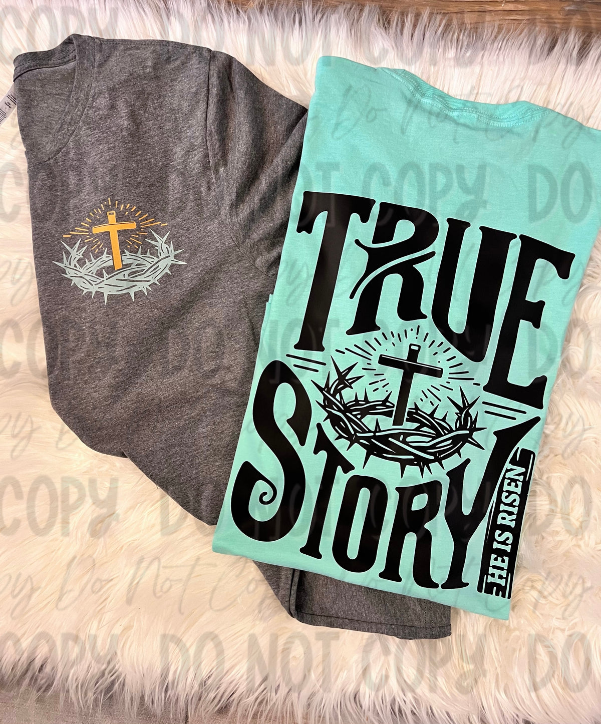 True Story - He Is Risen - Tee